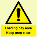 loading-bay-area-keep-area-clear-sign~